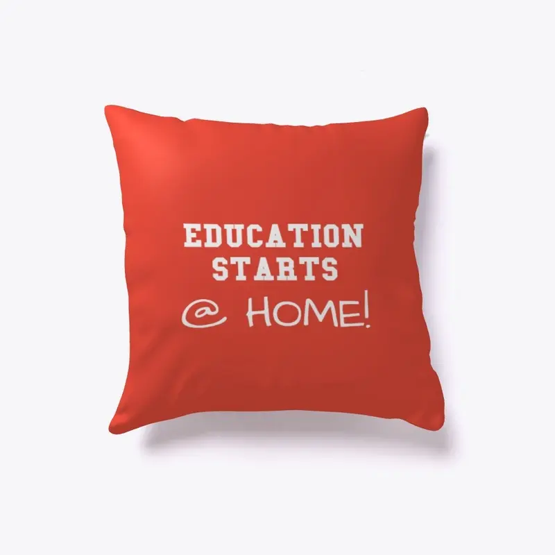 Education Starts At Home!, learn, school